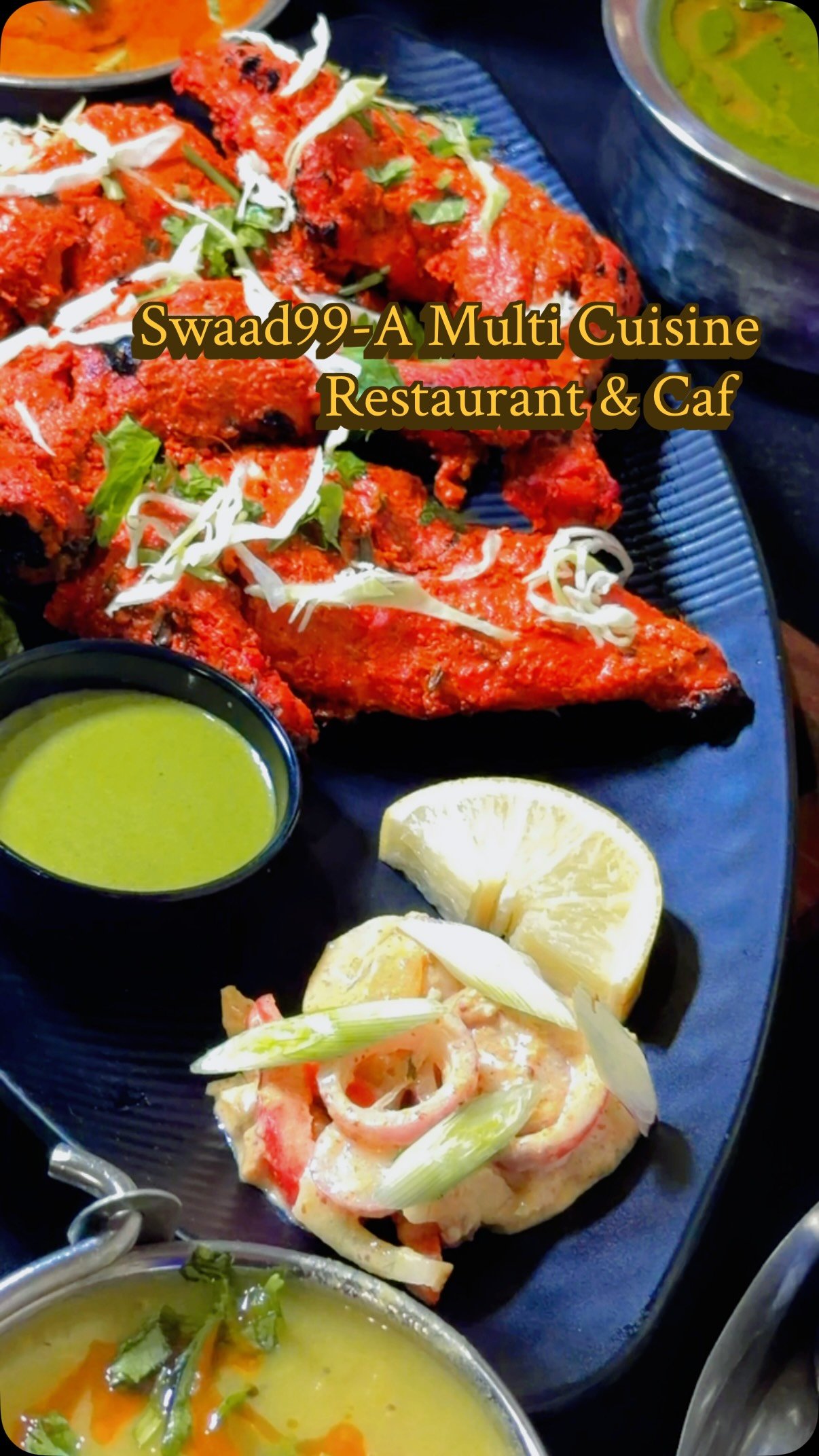 @swaad99official 
#swaad99 
#foodlovers 
#multicuisinerestaurant 
#highlights #foodie